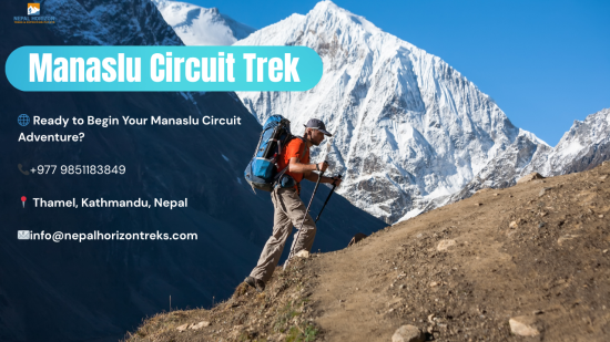 Manaslu Circuit Trek: Complete Guide for 2025 with Nepal Horizon Trek